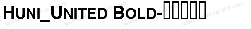 Huni_United Bold字体转换